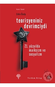 Teorisyeniniz Devrimciydi