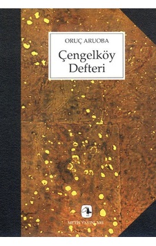Çengelköy Defteri - Oruç Aruoba - Metis Yayınları