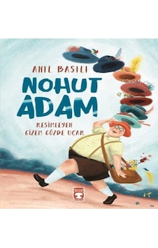 Nohut Adam - Anıl Basılı - Timaş Çocuk Nohut Adam - Anıl Basılı - Timaş Çocuk