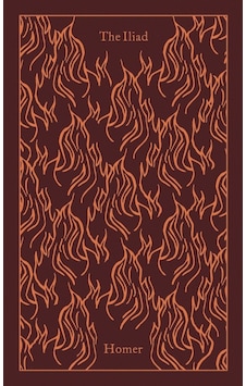 The Iliad Penguin Clothbound Classics The Iliad Penguin Clothbound Classics