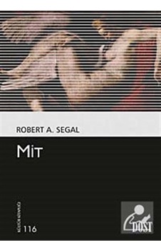 Mit - Robert A. Segal - Dost Kitabevi Mit - Robert A. Segal - Dost Kitabevi