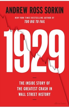 1929: The Inside Story Of The Greatest Crash In Wall Street History Allen Lane 1929: The Inside Story Of The Greatest Crash In Wall Street History Allen Lane