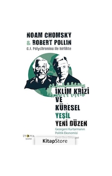 Iklim Krizi ve Küresel Yeşil Yeni Düzen / Noam Chomsky Iklim Krizi ve Küresel Yeşil Yeni Düzen / Noam Chomsky