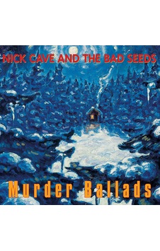 Nick Cave And The Bad Seeds - Murder Ballads / Plak
