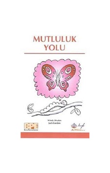 Mutluluk Yolu / Dr. Windy Dryden Mutluluk Yolu / Dr. Windy Dryden