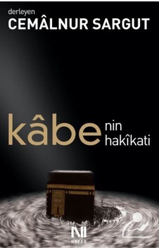 Kabe'nin Hakikati (Karton Kapak) / Cemalnur Sargut 9786055902155