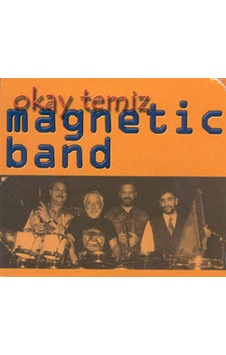 Okay Temiz- Magnetic Bant Cd Okay Temiz- Magnetic Bant Cd