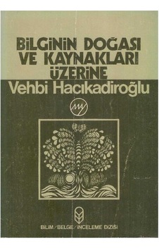 Bilginin Doğası Ve Kaynakları Üzerine (2.El) 510741045