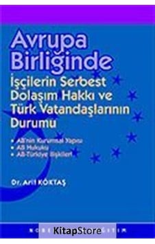 Avrupa Birliğinde İşçilerin Serbest Dol.- Nobel Akademik Yayıncılık Avrupa Birliğinde İşçilerin Serbest Dol.- Nobel Akademik Yayıncılık