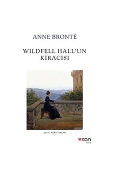 Wildfell Hall'un Kiracısı - Anne Bronte - Can Yayınları Wildfell Hall'un Kiracısı - Anne Bronte - Can Yayınları