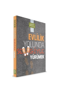 Evlilik Yolunda Sevgiyle Yürümek - Derya Şahin - Semerkand Aile Yayınları Evlilik Yolunda Sevgiyle Yürümek - Derya Şahin - Semerkand Aile Yayınları