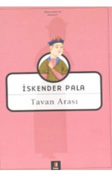 Tavan Arası - İskender Pala - Kapı Yayınları Tavan Arası - İskender Pala - Kapı Yayınları