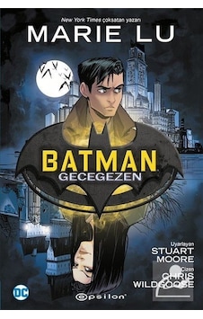 Batman Gecegezen / Marie Lu
