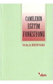 Camilerin Eğitim Fonksiyonu - Hüseyin Yılmaz Camilerin Eğitim Fonksiyonu - Hüseyin Yılmaz