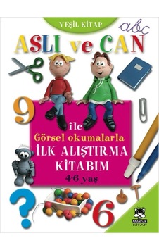 Aslı Ve Can İle Görsel Okumalarla İlk Alıştırma Kitabım Yeşil Kitap Aslı Ve Can İle Görsel Okumalarla İlk Alıştırma Kitabım Yeşil Kitap