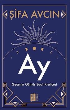 Ay / Şifa Avcın Ay / Şifa Avcın