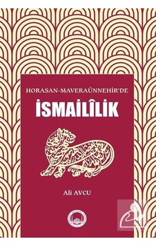 Horosan-maveraünnehir'de İsmaililik / Ali Avcu