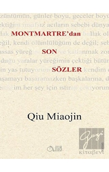 Montmartre'dan Son Sözler Aylak Adam Kültür Sanat Yayıncılık - Aylak Adam Kültür Sanat Yayıncılık Montmartre'dan Son Sözler Aylak Adam Kültür Sanat Yayıncılık - Aylak Adam Kültür Sanat Yayıncılık