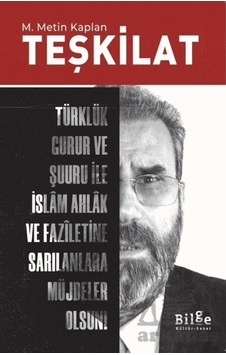 Teşkilat Bilge Kültür Sanat M. Metin Kaplan