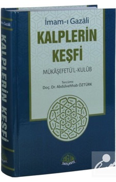Kalplerin Keşfi Mükaşefetü'l-Kulub Tercümesi (Tam Metin, Tahri... 9786057625113 Kalplerin Keşfi Mükaşefetü'l-Kulub Tercümesi (Tam Metin, Tahri... 9786057625113
