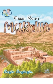 Taşın Kenti Mardin Uçan At Yayınları  -  Uçan At Yayınları