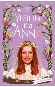 Yeşilin Kızı Anne 5 - Ciltli Yeşilin Kızı Anne 5 - Ciltli
