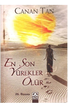 En Son Yürekler Ölür - Canan Tan 2.el En Son Yürekler Ölür - Canan Tan 2.el
