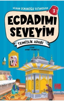 Ecdadımı Seveyim 3 - Temizlik Adabı - Ybve-730954 Ecdadımı Seveyim 3 - Temizlik Adabı - Ybve-730954