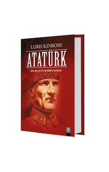 Atatürk-bir Milletin Yeniden Doğuşu Atatürk-bir Milletin Yeniden Doğuşu