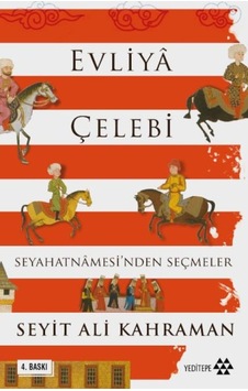 Evliya Çelebi Seyahatnamesinden Seçmeler - Rzır-594961