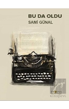 Bu Da Oldu - Sami Günal - Ütopya Yayınevi