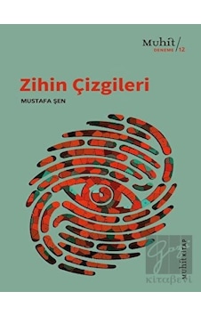 Zihin Çizgileri - Mustafa Şen - Muhit Kitap Zihin Çizgileri - Mustafa Şen - Muhit Kitap