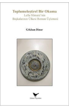 Toplumeleştirel Bir Okuma / Gökhan Dinar Toplumeleştirel Bir Okuma / Gökhan Dinar