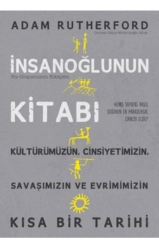 Insanoğlunun Kitabı - Biz Oluşumuzun Hikayesi