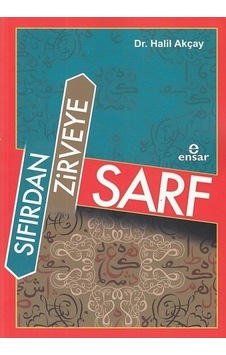 Sıfırdan Zirveye Sarf Halil Akçay Sıfırdan Zirveye Sarf Halil Akçay