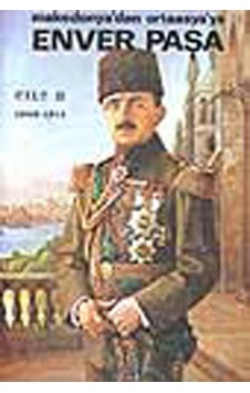 Enver Paşa - Cilt 2 - Şevket Süreyya Aydemir - Remzi Kitabevi Enver Paşa - Cilt 2 - Şevket Süreyya Aydemir - Remzi Kitabevi