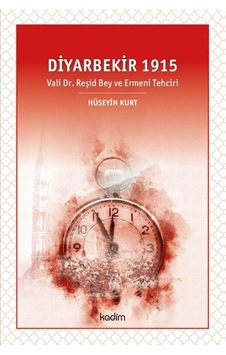 Diyarbekir 1915 / Hüseyin Kurt 9786057629104