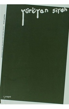 Yürüyen Siyah / Ercan Y. Yılmaz Yürüyen Siyah / Ercan Y. Yılmaz