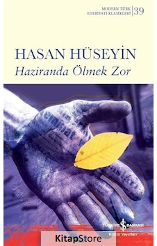 Kitapstore Haziranda Ölmek Zor Karton Kapak / Hasan Hüseyin Kitapstore Haziranda Ölmek Zor Karton Kapak / Hasan Hüseyin