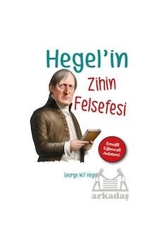 Hegel'in Zihin Felsefesi Hegel'in Zihin Felsefesi
