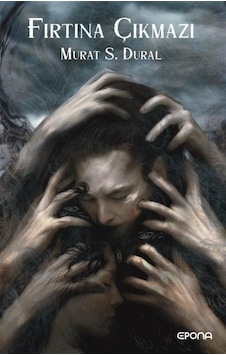 Fırtına Çıkmazı / Murat S. Dural Fırtına Çıkmazı / Murat S. Dural