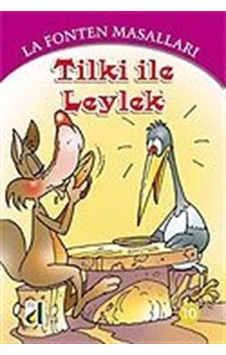 Tilki ile Leylek / 10 La Fonten Masalları Dizisi / Ekrem Aytar Tilki ile Leylek / 10 La Fonten Masalları Dizisi / Ekrem Aytar