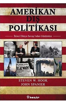 Amerikan Dış Politikası / Steven W. Hook 9789751034090 Amerikan Dış Politikası / Steven W. Hook 9789751034090