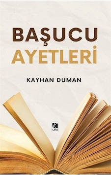 Başucu Ayetleri / Kayhan Duman Başucu Ayetleri / Kayhan Duman