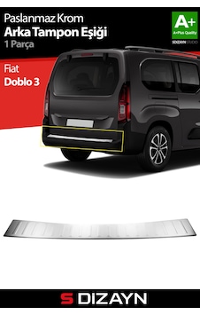 S-dizayn Fiat Doblo 3 Krom Arka Tampon Eşiği 2023 Üzeri A+ Kalite
