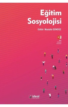 Eğitim Sosyolojisi- İdeal Kültür Yayıncılık