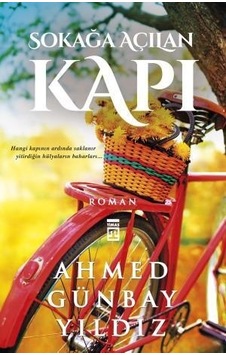 Sokağa Açılan Kapı Ahmed Günbay Yildiz Sokağa Açılan Kapı Ahmed Günbay Yildiz