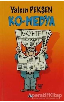 Ko-medya - Yalçın Pekşen - Say Yayınları Ko-medya - Yalçın Pekşen - Say Yayınları