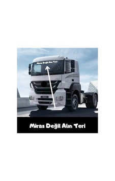 Miras Değil Alın Teri Tır Güneşlik Yazısı Kamyon Büyük Araç Çıkartma Miras Değil Alın Teri Tır Güneşlik Yazısı Kamyon Büyük Araç Çıkartma