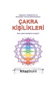 Çakra Kişilikleri - Shai Tubali - Ötesi Yayıncılık Çakra Kişilikleri - Shai Tubali - Ötesi Yayıncılık